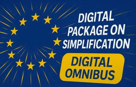 The 2025 European Commission EU Digital Omnibus Package: A Practical Guide and Explainer