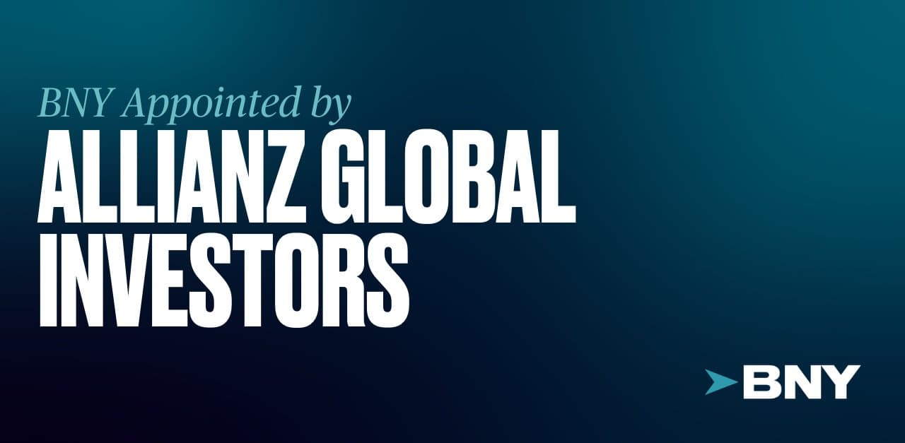 BNY Selected by Allianz Global Investors in Strategic Partnership to Transform Global Investment Operations