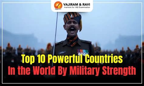 Top 10 Powerful Countries by Military Strength in 2026: US Leads Global Firepower Military Rankings; UK and Pakistan Slip